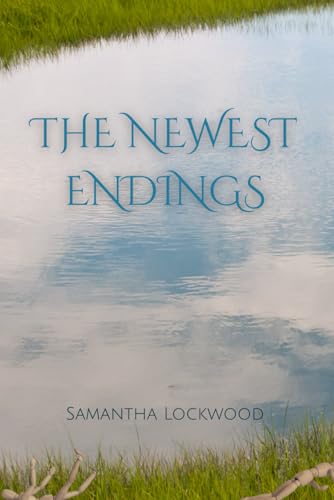 Cover of The Newest Endings
